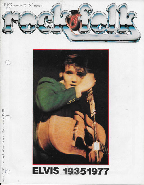 Rock & Folk n129 - Octobre 1977 - Elvis Presley cover