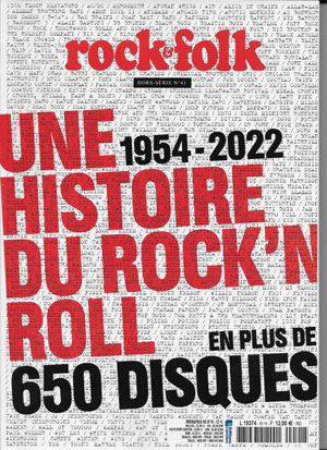 rOCK 1 fOLK hORS S2RIE N)41 1954 - 2022 uNE HISTOIRE DU ROCK'N ROLL EN PLUS DE 650 DISQUES