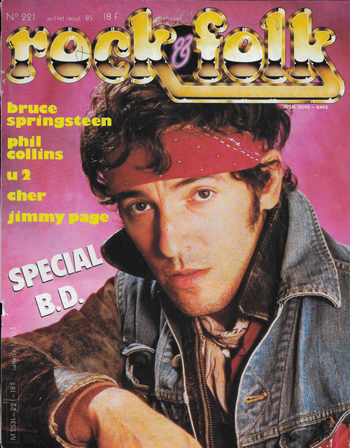 Rock & Folk n 221 Juillet / Aout 1985 Bruce Springsteen cover