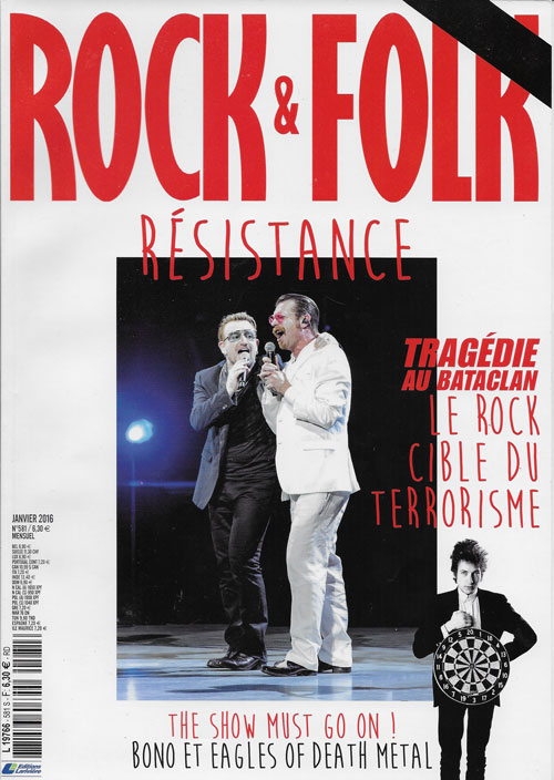 Rock & Folk n 581 - Janvier 2016 Bataclan Bono Jesse Hughes Eagles of death metal