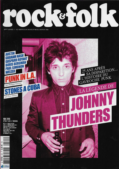 Rock& Folk n 585 Mai 2016 Johnny Thunders cover