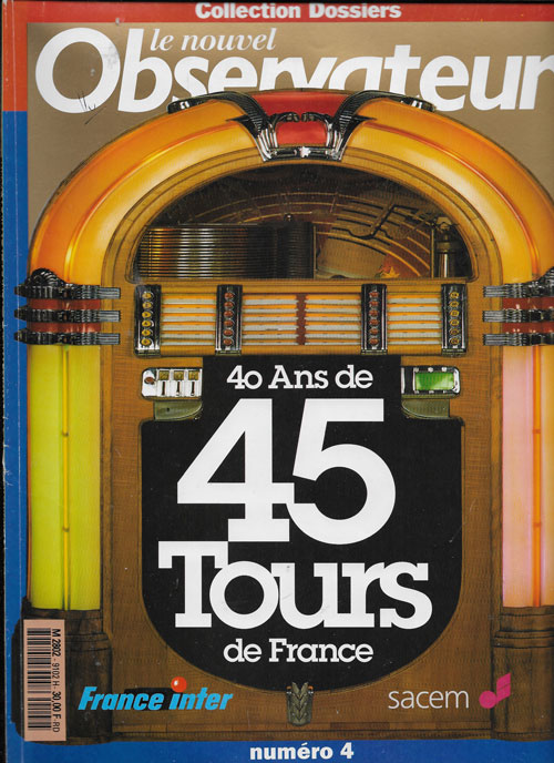 Le nouvel Observateur Collection Dossiers n 4 40 ans de 45 tours en France janvier 1991