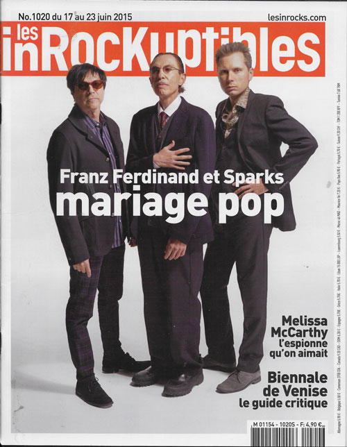 Les Inrockuptibles n 1020 Mai 2015 Sparks et Franz Ferdinand cover