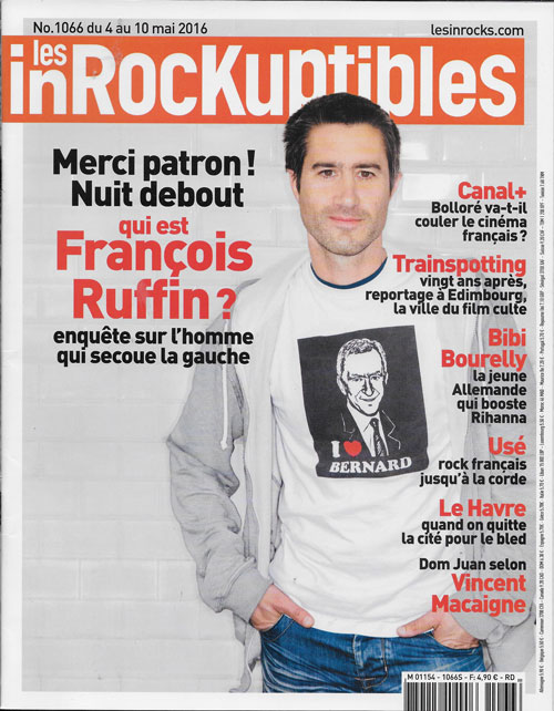 Les Inrockuptibles  1066 Mai 2016 Franois Ruffin cover