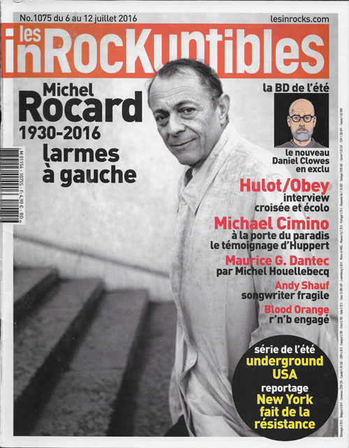 Les Inrockuptibles n1075 Juillet 2016 Michel Rocard cover