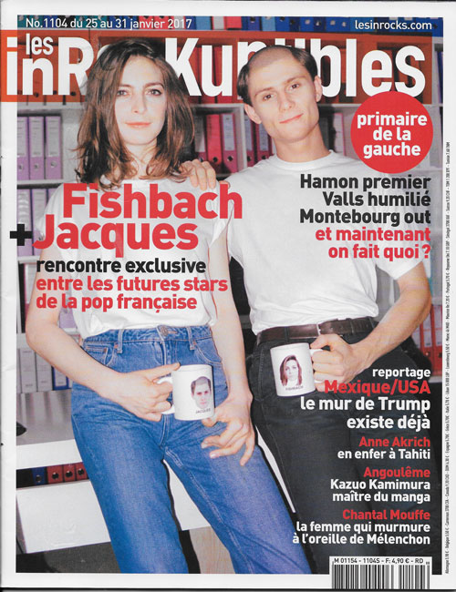 Les Inrockuptibles n1104 Janvier 2017 Fishback & Jacques cover