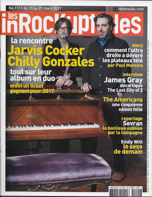 Les Inrockuptibles n 1111 mars 2017 Jarvis Cocker Chilly Gonzales cover