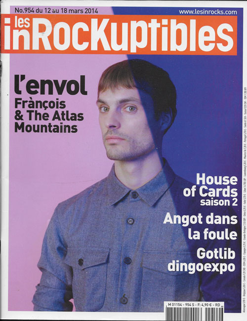 Les Inrockuptibles n 954 Mars 2014 Frnois & The Atlas Mountain cover